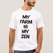 T-shirt Ma ferme est mon zen (Devant)