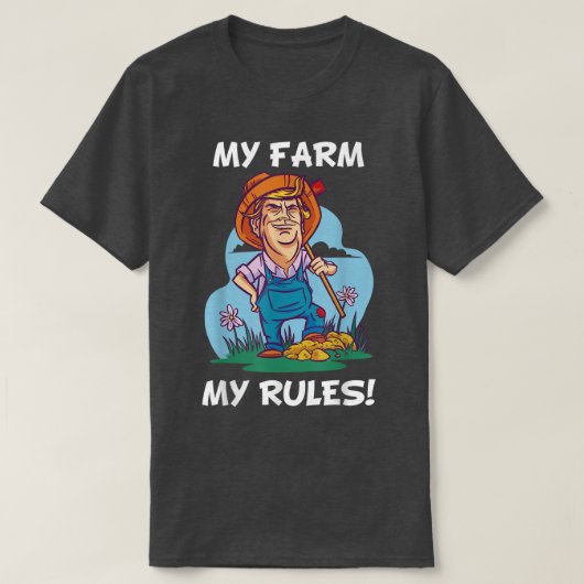 T-shirt Ma ferme Mes règles Parodie Farmer (Design devant)