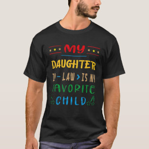 T-shirt Ma Fille En Droit Est Mon Enfant Favori Drôle Papa