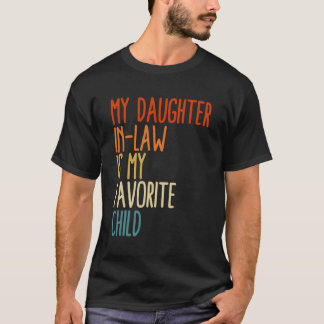 T-shirt Ma Fille En Droit Est Mon Enfant Favori Famille Qu