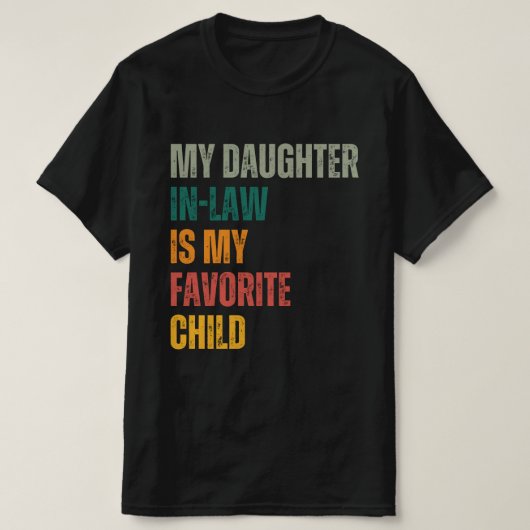T-shirt Ma Fille En Droit Est Mon Enfant Préféré (Design devant)