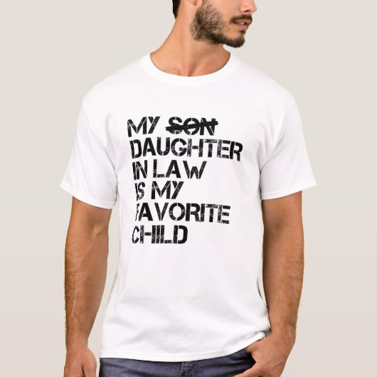 T-shirt Ma Fille En Droit Est Mon Enfant Préféré (Devant)