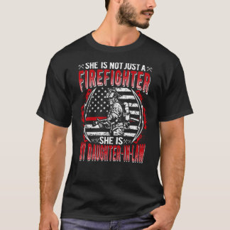 T-shirt Ma Fille En Droit Est Un Pompier Parent Dans