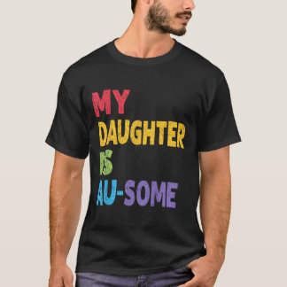 T-shirt Ma fille est géniale Enfants autistes Sensibilisat