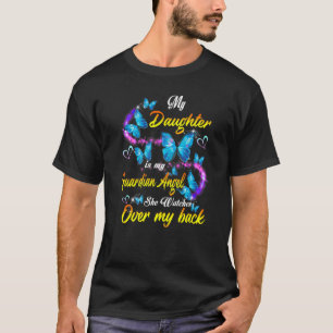 T-shirt Ma Fille Est Mon Ange Gardien Qu'Elle Surveille