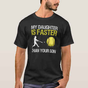 T-shirt Ma Fille Est Plus Rapide Que Ton Fils
