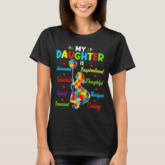 T-shirt Ma Fille Est Une Sensibilisation sur l'autisme De  (Devant)