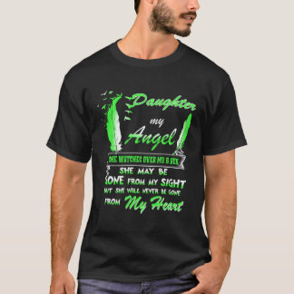 T-shirt Ma Fille Mon Ange Elle Ne Sera Jamais Partie De M