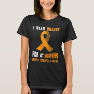 T-SHIRT MA FILLE MON GUERRIER MULTIPLE DE SCLÉROSE