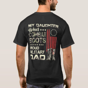 T-shirt Ma fille porte des bottes de combat fière papa mil