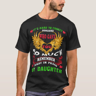T-shirt Ma Fille S'Est Envolée Jusqu'À Ce Que Nous Nous Re