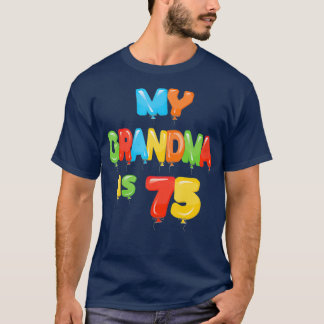 T-shirt Ma grand-mère a 75 ans Granny 75e anniversaire