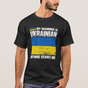 T-shirt Ma grand-mère est ukrainienne rien ne me fait peur
