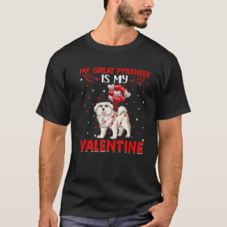 T-shirt Ma Grande Pyrénées Est Ma Valentine Grande Pyrénée