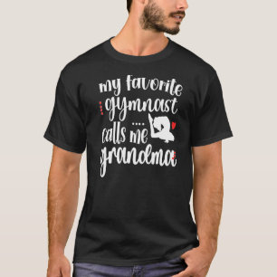T-shirt Ma Gymnaste Favorite M'Appelle Grand-Mère Gymnasti