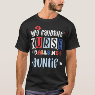 T-shirt Ma infirmière préférée m'appelle Tante infirmière