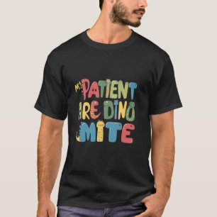 T-shirt Ma journée de soignante en pédiatrie est Dinomite