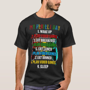 T-shirt Ma Journée Parfaite De Jeu Pour Les Joueurs Jouer