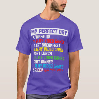 T-shirt Ma journée parfaite Funny Gamer Joue aux jeux vidé