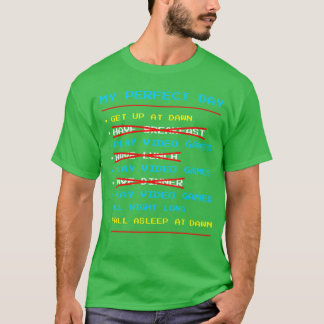 T-shirt Ma journée parfaite Jouez aux jeux vidéo Drôle Coo