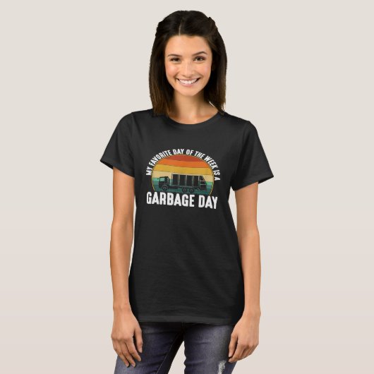 T-shirt Ma journée préférée est Garbage Day rétro garbage (Devant entier)