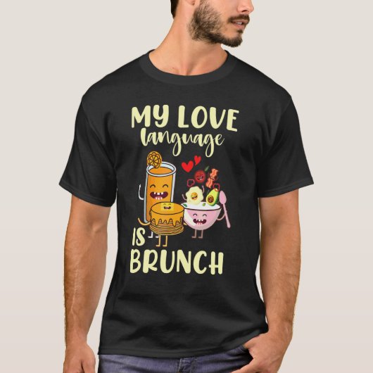 T-shirt Ma Langue D'Amour Est Brunch (Devant)