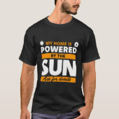 T-shirt Ma Maison Est Alimentée Par Le Panneau Solaire Sun (Devant)