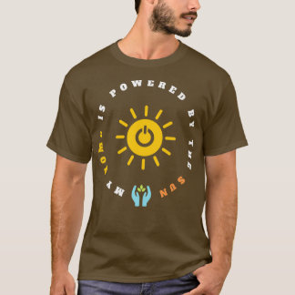T-shirt Ma maison est alimentée par l'écologie solaire éne