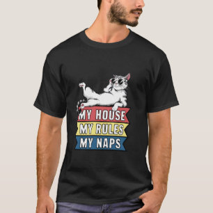 T-shirt Ma Maison Mes Règles Mes Siestes Amoureux des Chat