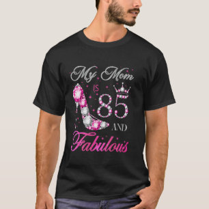 T-shirt Ma maman a 85 ans et est fabuleuse Chapitre Annive