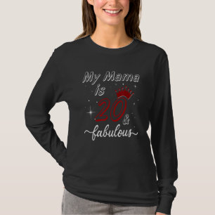 T-shirt Ma maman est 20 et fabuleux Joyeux anniversaire ma