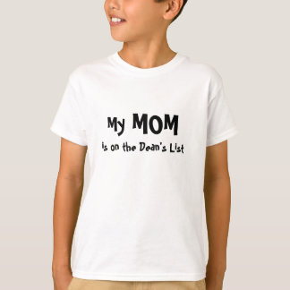 T-shirt Ma maman est sur List du doyen