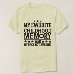 T-shirt Ma mémoire préférée de l'enfance vieillir avec grâ