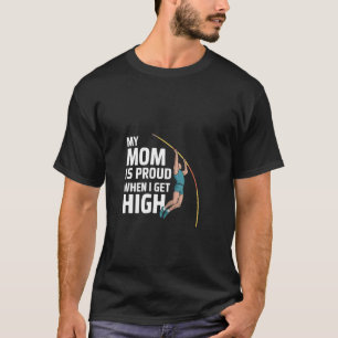 T-shirt Ma mère est fière quand je fais du saut à la perch
