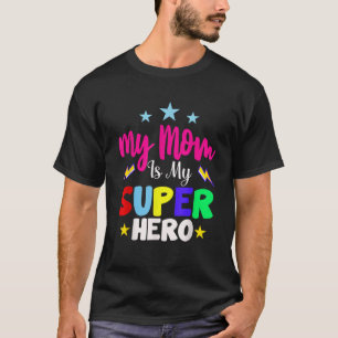 T-shirt Ma mère est mon super-héros enfants cool maman jou