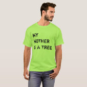 T-SHIRT MA MÈRE EST UN ARBRE (Devant entier)