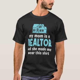 T-shirt Ma Mère Est Un Réalisateur Drôle Agent Immobilier