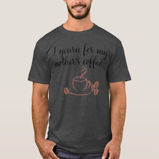 T-shirt Ma mère rétro à café me manque (Devant)