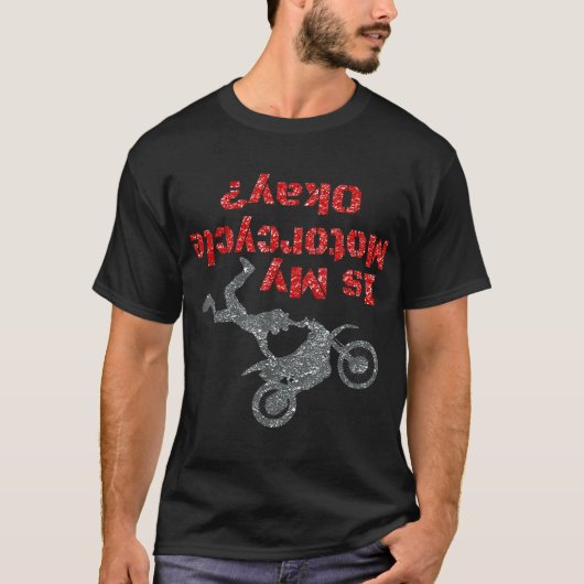 T-shirt Ma moto OK Homme's Dirt Bike Crash drôle (Devant)