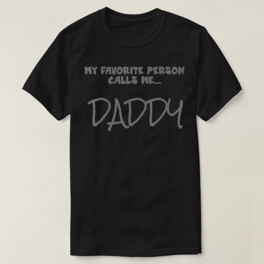 T-shirt Ma personne préférée m'appelle papa  (Design devant)