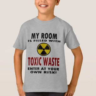 T-shirt Ma pièce est remplie de déchets toxiques