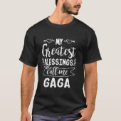 T-shirt Ma plus grande bénédiction Appelez-Moi Gaga Grosse (Devant)