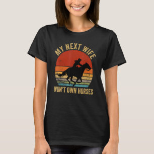 T-shirt Ma prochaine femme ne possédera pas de chevaux Vin