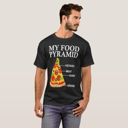 T-shirt Ma pyramide de nourriture pizza tranche pizza pour (Devant entier)