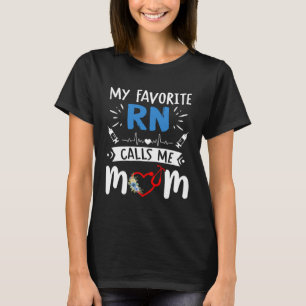 T-shirt Ma RN préférée m'appelle maman Fille Infirmière