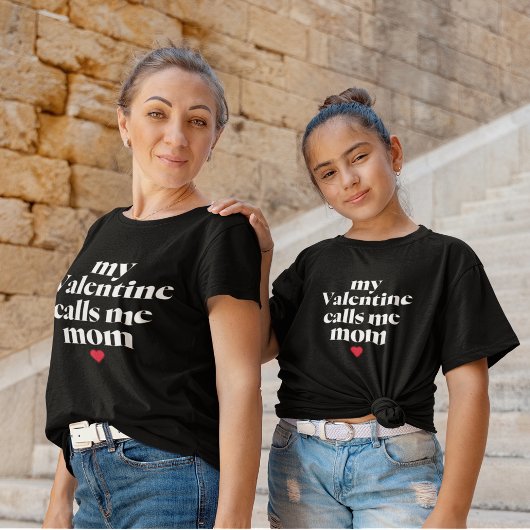 T-shirt Ma Saint Valentin M'Appelle Maman ! Mardi