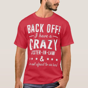 T-shirt Ma Soeur Drôle, J'Ai Une Loi Sisterin Folle