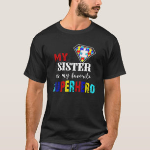 T-shirt Ma sœur est mon super-héros préféré Autisme 8 9 1