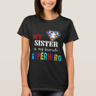 T-shirt Ma Soeur Est Mon Superhéros Préféré Autisme Cadeau
