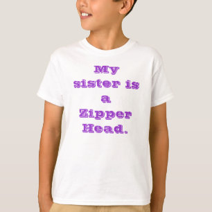 T-shirt Ma soeur est un chef de tirette